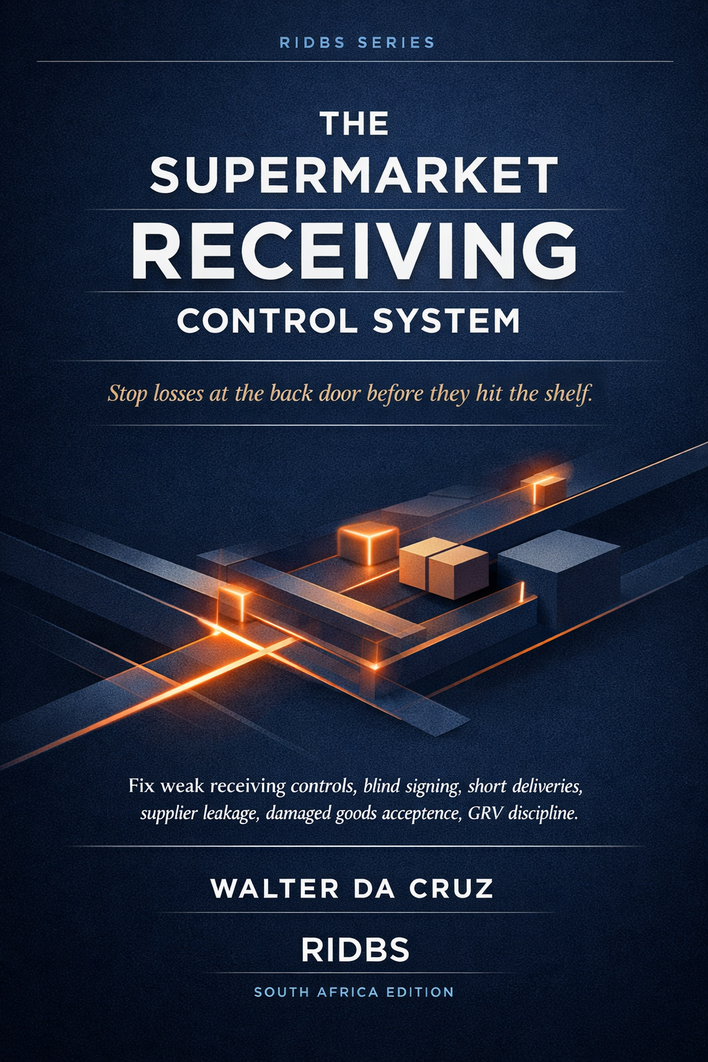 The Supermarket Receiving Control System book cover